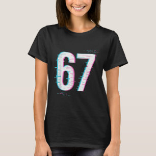67 Meme Glitch-core 67 Digital Signal Still Loadin T-Shirt