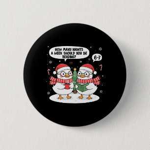 67 Meme Goose Christmas Reading School Librarian T 6 Cm Round Badge