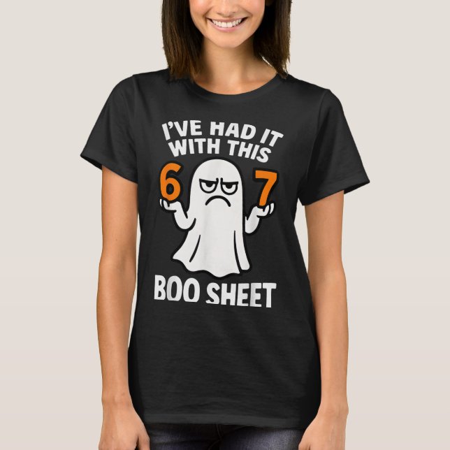 67 Meme Halloween Costume 6 7 Funny Boo Sheet Six  T-Shirt (Front)