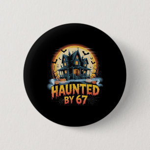 67 Meme Halloween Costume Haunted _2 6 Cm Round Badge