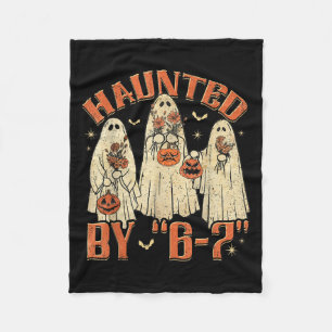 67 Meme Halloween Haunted By 6 7 Six Seven Gen Alp Fleece Blanket