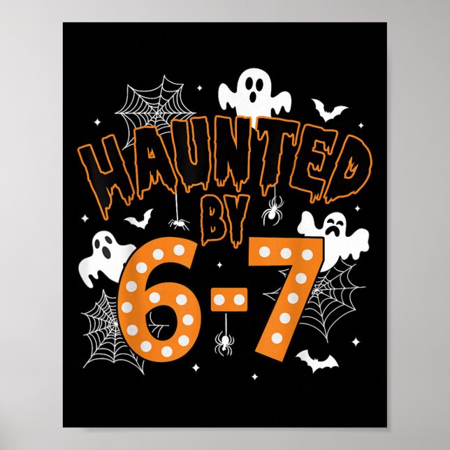 67 Meme Halloween Haunted- Funny Ghost And Pumpkin Poster (Front)