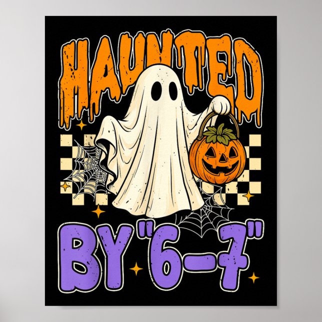 67 Meme Halloween Haunted- Funny Ghost And Pumpkin Poster (Front)