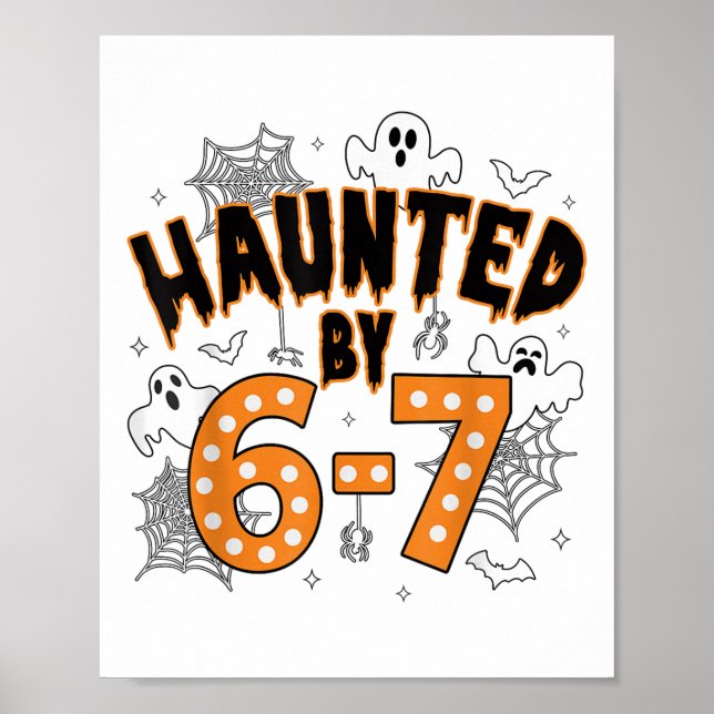 67 Meme Halloween Haunted- Funny Ghost And Pumpkin Poster (Front)