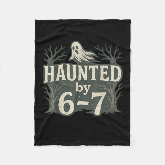 67 Meme Halloween Haunted Ghost - Six Seven Gen Al Fleece Blanket (Front)