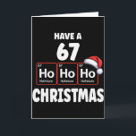 67 Meme Ho Ho Ho Holmium Chemistry Element 67 Peri Card<br><div class="desc">67 Meme Ho Ho Ho Holmium Chemistry Element 67 Periodic Table</div>