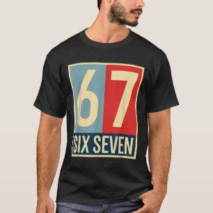 67 Meme Hope Poster Style T-Shirt