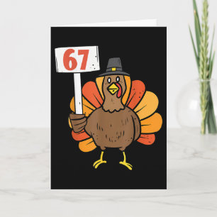 67 Meme Humor 6-7 Funny Six Seven Thanksgiving Tur Card