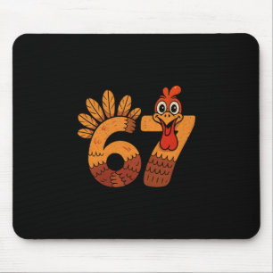 67 Meme Humor 6-7 Funny Six Seven Thanksgiving Tur Mouse Pad