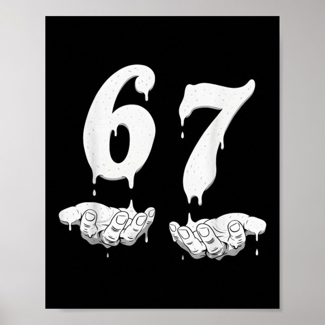 67 Meme Humor Numer 6 7  Poster (Front)
