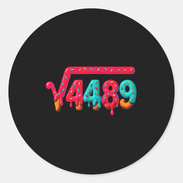 67 Meme Ice Cream Drip Square Root 4489 Gen Alpha  Classic Round Sticker (Front)