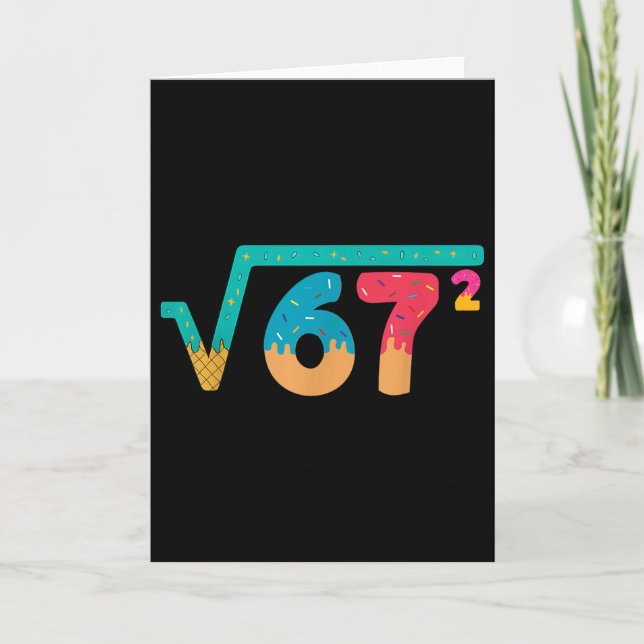67 Meme Ice Cream Drip Square Root 67² Slang Math  Card (Front)
