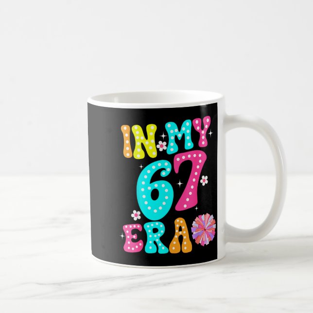 67 Meme In My 67 Era Six Seven Tweens Women Kids  Coffee Mug (Right)