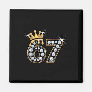 67 Meme Luxury Crown Drip Elegant Royal Six Seven Magnet