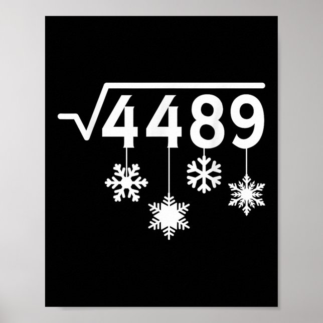 67 Meme Math Teacher Christmas Snowflakes Square R Poster (Front)