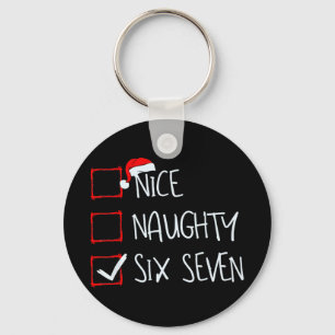 67 Meme Nice Naughty Six Seven Gen Alpha Funny Chr Key Ring