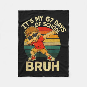 67 Meme Numbers Dabbing It's My 67 Days Of School  Fleece Blanket