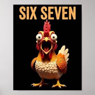 67 Meme Quote Rooster Meme Six Seven Chicken Humou Poster