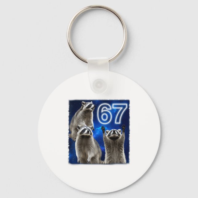 67 Meme Raccoon Howling At The Moon Parody Six Sev Key Ring (Front)