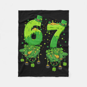 67 Meme Shamrocks Six Seven Shamrocks 6-7 St Patri Fleece Blanket