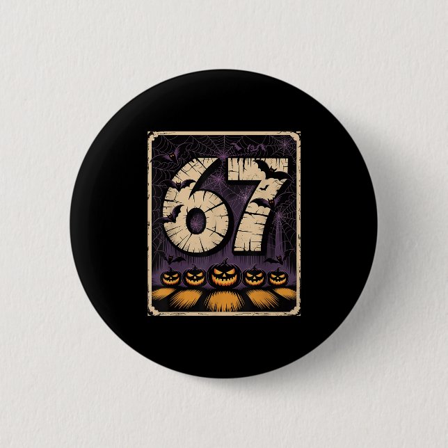 67 Meme Shirt _ Six Seven Funny Halloween Design  6 Cm Round Badge (Front)