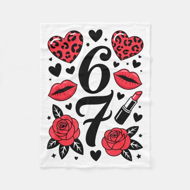 67 Meme Six Seven 67 Meme Six Seven 6 7 Valentine  Fleece Blanket (Front)