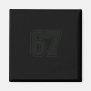 67 Meme Six Seven 6 7 Meme Design 6 7  Magnet