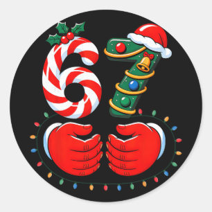 67 Meme Six Seven 6 7 Shirt Funny Christmas Boys G Classic Round Sticker