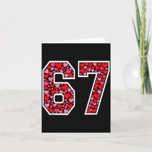67 Meme Six Seven 6 7 Valentine Hearts Card