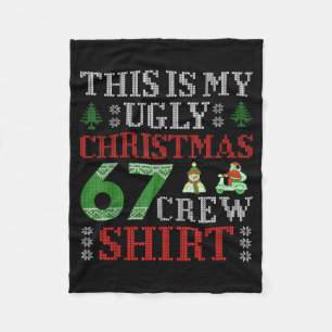 67 Meme Six Seven Brainrot This Is My Ugly Christm Fleece Blanket