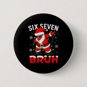 67 Meme Six Seven Bruh Dabbing Santa Funny Christm 6 Cm Round Badge