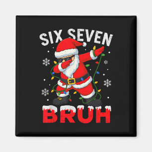 67 Meme Six Seven Bruh Dabbing Santa Funny Christm Magnet