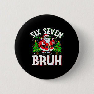 67 Meme Six Seven Bruh Santa Funny Christmas Kids 6 Cm Round Badge