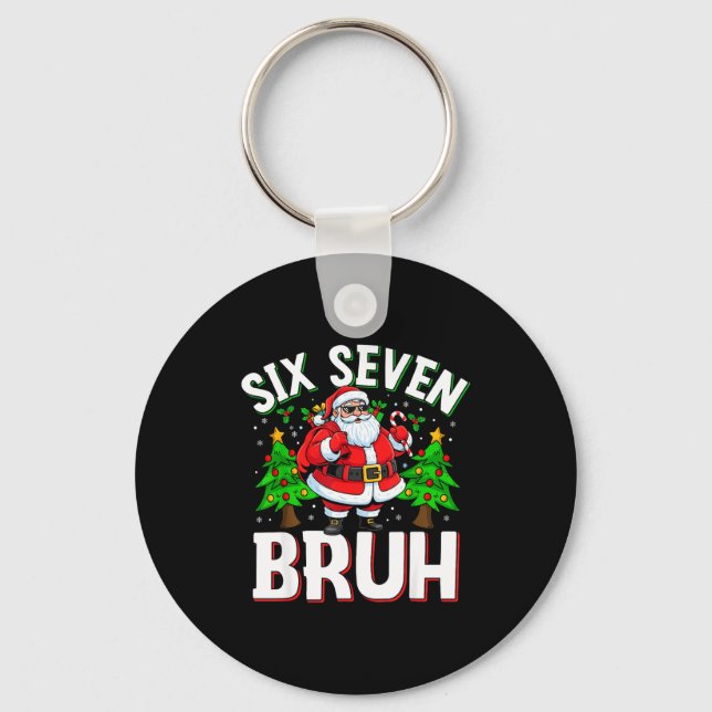 67 Meme Six Seven Bruh Santa Funny Christmas Kids  Key Ring (Front)