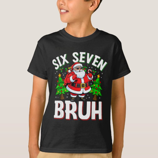 67 Meme Six Seven Bruh Santa Funny Christmas Kids  T-Shirt (Front)