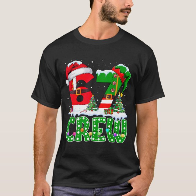 67 Meme Six Seven Christmas Crew Xmas Lights Famil T-Shirt (Front)