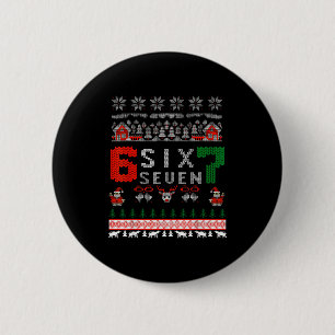 67 Meme Six Seven Christmas Ugly Sweater For Kids  6 Cm Round Badge