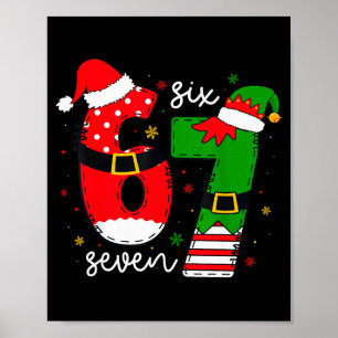 67 Meme Six Seven For Kids Women Men Boys Girls Ch Poster