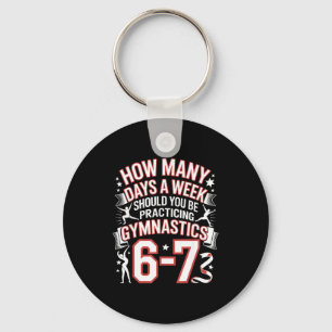 67 Meme Six Seven Funny How Many Days Gymnastics  Key Ring