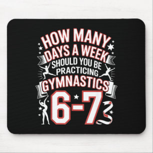67 Meme Six Seven Funny How Many Days Gymnastics  Mouse Pad