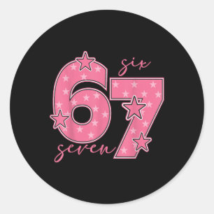 67 Meme Six Seven Gen Alpha Slang Cute Pink 6 7 Gi Classic Round Sticker