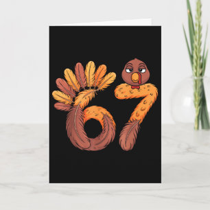 67 Meme Six Seven Gen Alpha Slang Funny Turkey Tha Card
