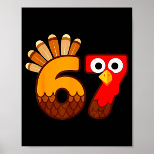67 Meme Six Seven Gen Alpha Slang Funny Turkey Tha Poster