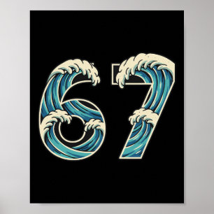 67 Meme Six Seven Gen Alpha Slang Wave Surfing Wat Poster