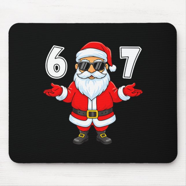 67 Meme Six Seven Number 6 7 Funny Santa Xmas Chri Mouse Pad (Front)
