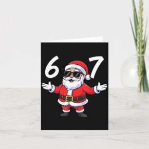 67 Meme Six Seven Number 6 7 Santa Xmas Christmas  Card