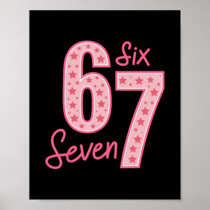 67 Meme Six Seven Poster