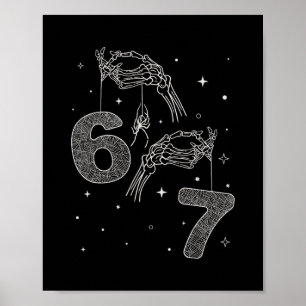 67 Meme Skeleton Hand Funny Halloween Six Seven Te Poster