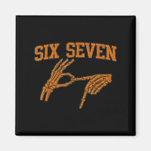 67 Meme Skeleton Hand Halloween Haunted 6 7 Six Se Magnet