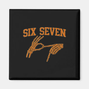 67 Meme Skeleton Hand Halloween Haunted 6 7 Six Se Magnet